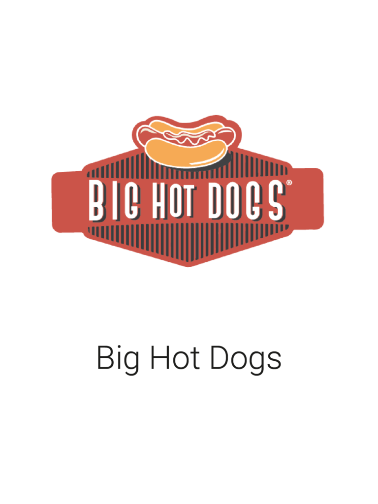 Big Hot Dogs